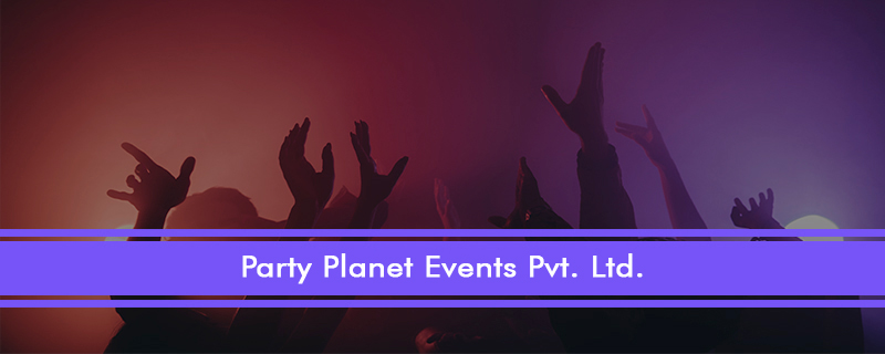 Party Planet Events Pvt. Ltd. 